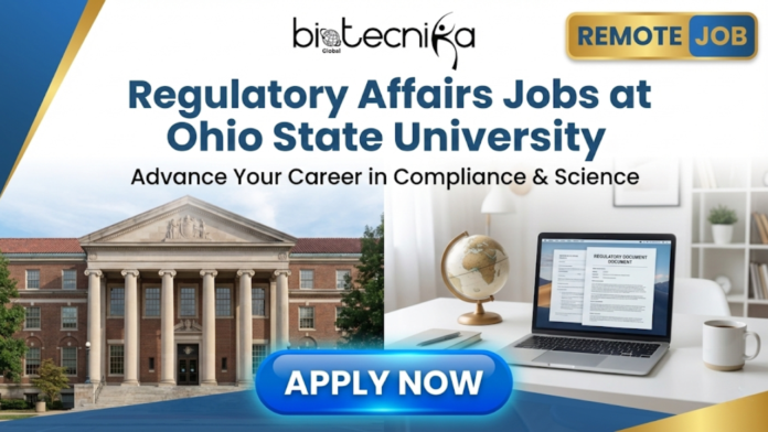 Regulatory Affairs Jobs at Ohio State University. A featured image for a remote job posting, titled 