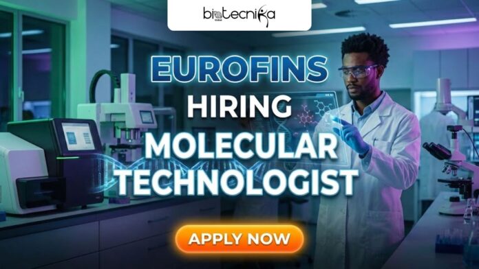 Life Science Jobs at Eurofins Careers | Apply for the Molecular Technologist Role Now! Life Science Jobs at Eurofins Careers | Apply for the Molecular Technologist Role Now!