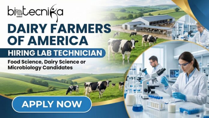 Exciting Lab Technician Job Opportunity at Dairy Farmers of America | Join for the Food Science Jobs Now!