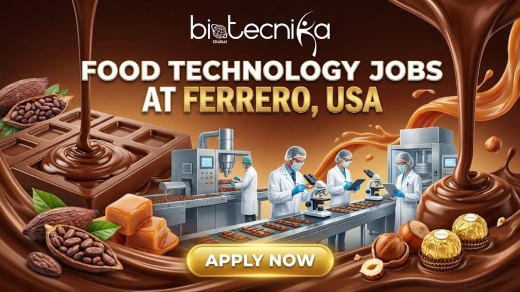 Food Technology Jobs at Ferrero, USA | Apply Now