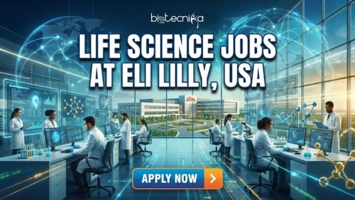 Openings for Life Science Jobs at Eli Lilly, USA | Join for the Clinical Development Scientist Now!
