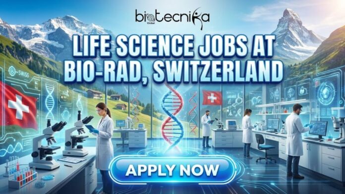 Life Science Jobs at Bio-Rad Laboratories in Switzerland | Join Now for the Manufacturing Scientist Role!