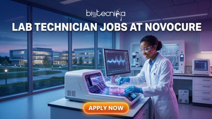 Openings for Lab Technician Job Roles at Novocure Careers | Join for the Biology Jobs Now!