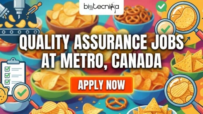Quality Assurance Jobs at Metro in Canada | Don't Miss this Wonderful Opportunity!