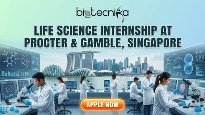 Latest Life Science Internship Opportunity that You Cannot Miss | Join P&G as Scientist Intern!