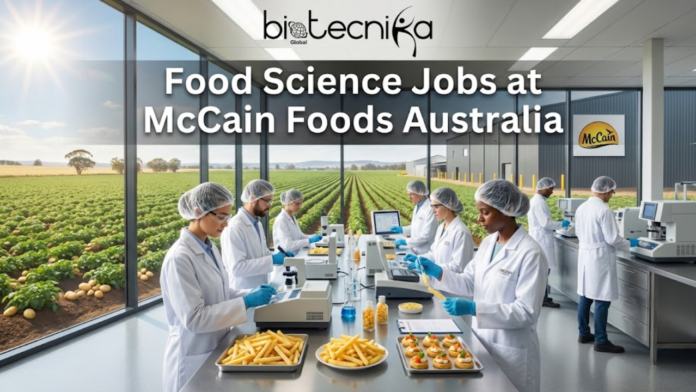 Food Science Jobs in Australia McCain Foods is Hiring Regulatory Specialist. An illustration by Biotecnika Global featuring a team of food scientists in a modern laboratory with large windows overlooking a potato field and a McCain Foods facility. They are working with samples of french fries and using analytical equipment. The text 