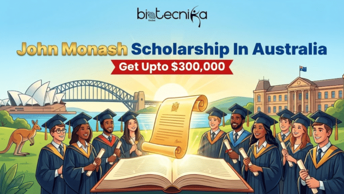 John Monash Scholarship In Australia Get $300,000 to Study Anywhere Worldwide. An illustration by Biotecnika Global promoting the