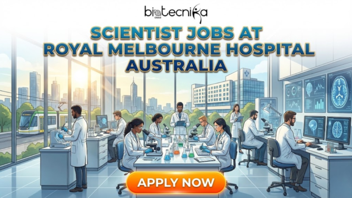 SCIENTIST JOBS AT ROYAL MELBOURNE HOSPITAL AUSTRALIA. A recruitment banner for Biotecnika Global, featuring the title 