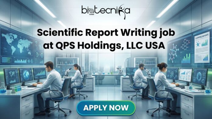 Associate I in Scientific Report Writing at QPS Holdings – Biology job in Newark, DE supporting pharma and biotech research.