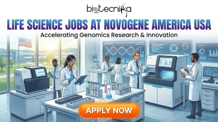 Explore Life Sciences Jobs at Novogene America US Don't Miss this Opportunity. A professional recruitment banner for Biotecnika Global titled