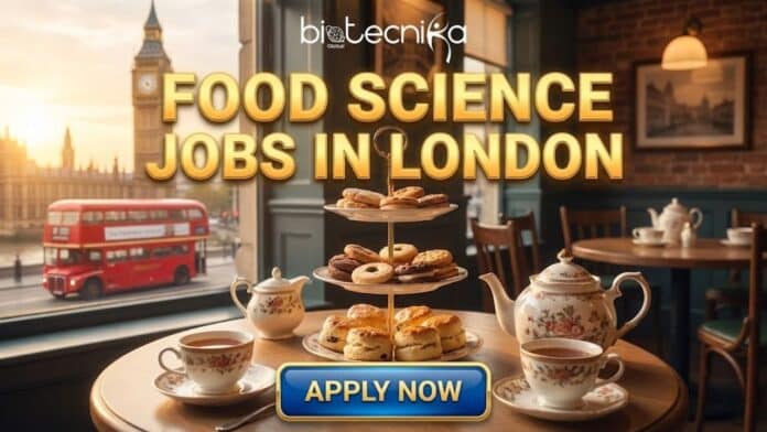 Fortnum & Mason Hiring Food Technologists in London | Join for the Food Science Jobs!