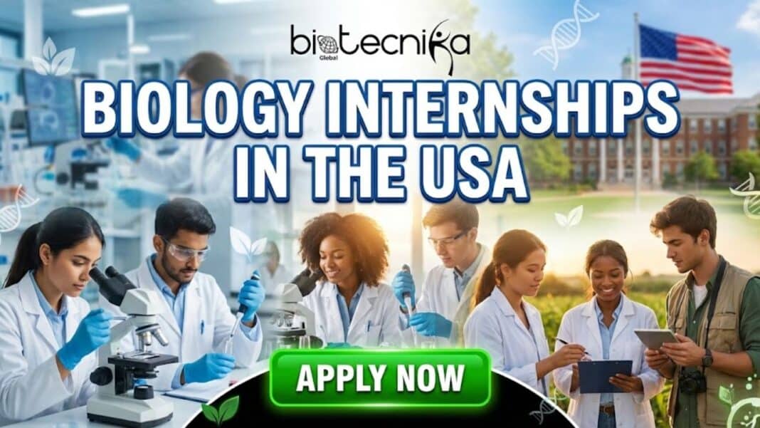 Biology Internship in the USA | Apply Now for the Paid Internship