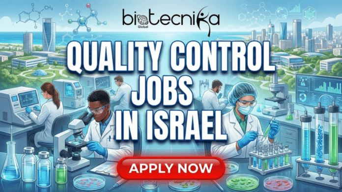 Openings for Quality Control Jobs at Teva Pharmaceuticals in Israel | Don't Miss this Opportunity!