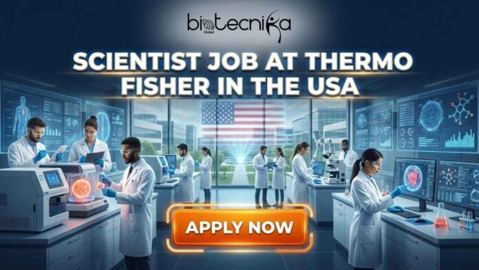 Scientist Job at Thermo Fisher Scientific in the USA. Apply for the Scientist Job Position at Thermo Fisher.