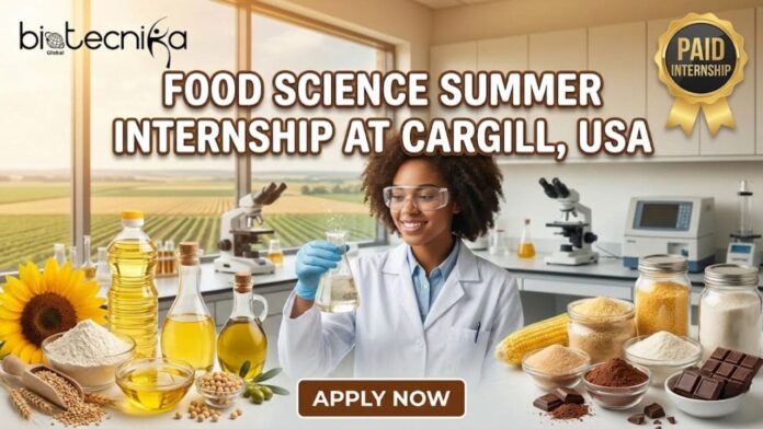 Paid Food Science Internship at Cargill in the USA. Apply for the Summer Internship at Cargill Careers in the USA.