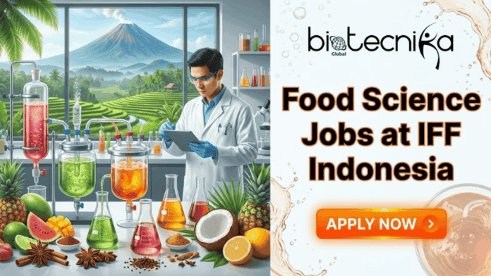 Food Science Jobs at IFF Indonesia You Can’t Ignore. A promotional banner for