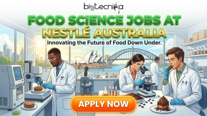Food Science Jobs at Nestlé Latest Career Opportunities in Australia. A promotional banner for Biotecnika Global titled