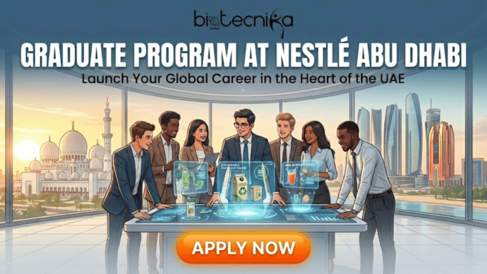 Graduate Program at Nestlé Abu Dhabi. A vibrant recruitment banner for Biotecnika Global titled
