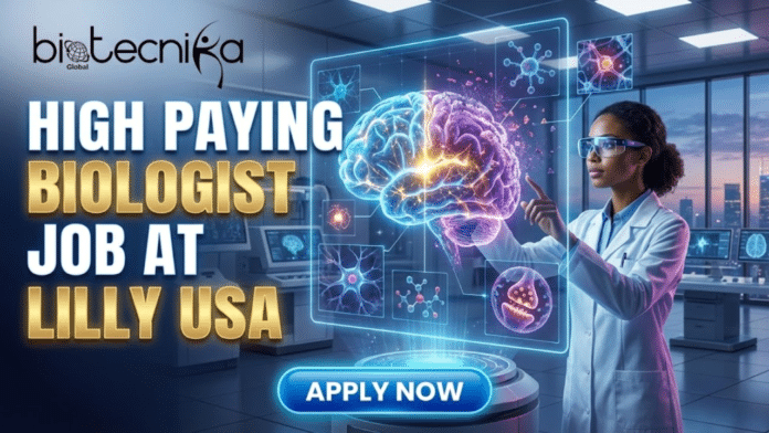 High Paying Biologist Job in USA Work in Neurodegeneration Research at Lilly. A promotional graphic for a job opening. On the left side, large white and gold text reads