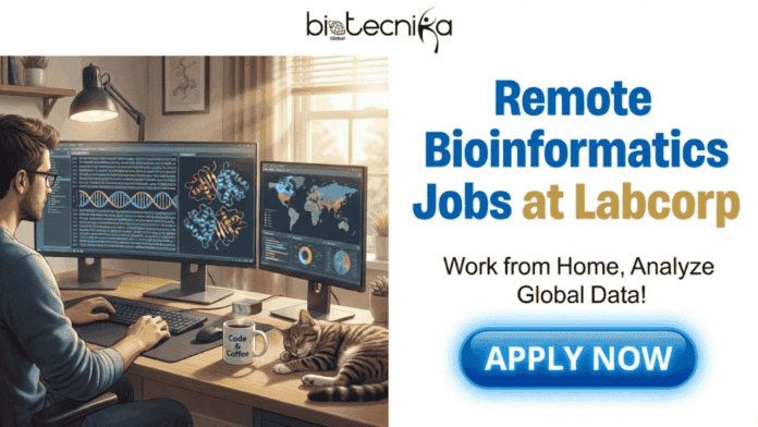 Latest Remote Bioinformatics Jobs at Labcorp Don't Miss This Opportunity. A featured job posting image by Biotecnika Global. At the top center is the Biotecnika Global logo. The left side shows a man working in a comfortable home office with a dual-monitor computer displaying bioinformatics data, including DNA sequences, protein structures, and a global map. A cat is sleeping on the desk next to a