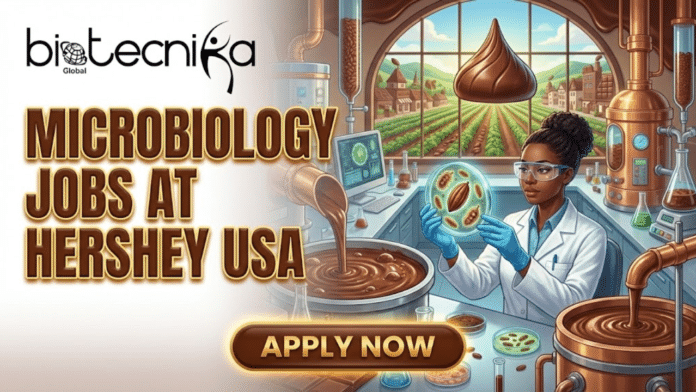 Microbiology Jobs at Hershey USA Don't Miss This Opportunity. A promotional image for