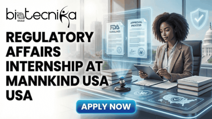 Regulatory Affairs Internship in USA Biotech Career at MannKind. A featured image for a job advertisement titled