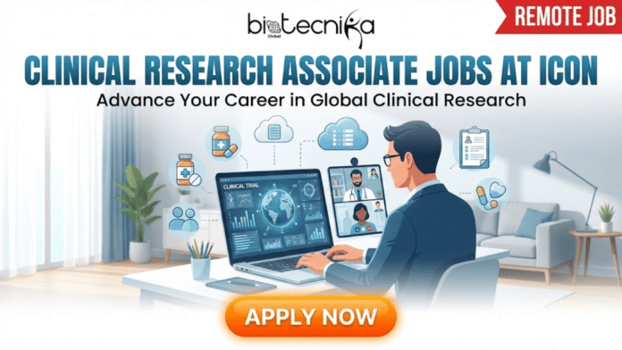 Remote Clinical Research Associate Jobs at ICON. A professional recruitment banner for Biotecnika Global titled