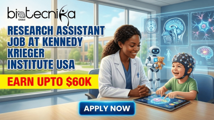Research Assistant Job in USA Work at Kennedy Krieger Institute & Earn Upto $60K. A featured image for a job advertisement from Biotecnika Global. The headline text reads,