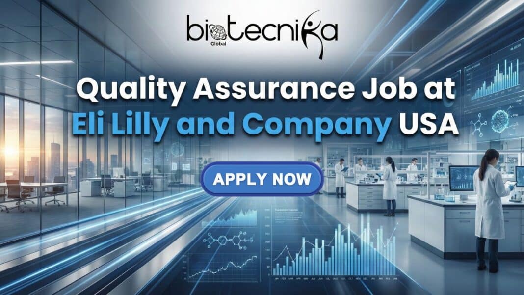 QA job offer at Eli Lilly and Company USA| Apply now