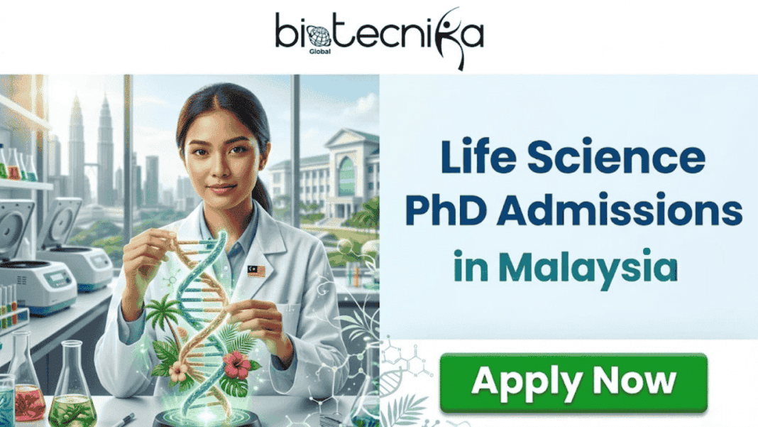 Phd Science Program Life Science PhD Admissions in Malaysia: Applications Invited