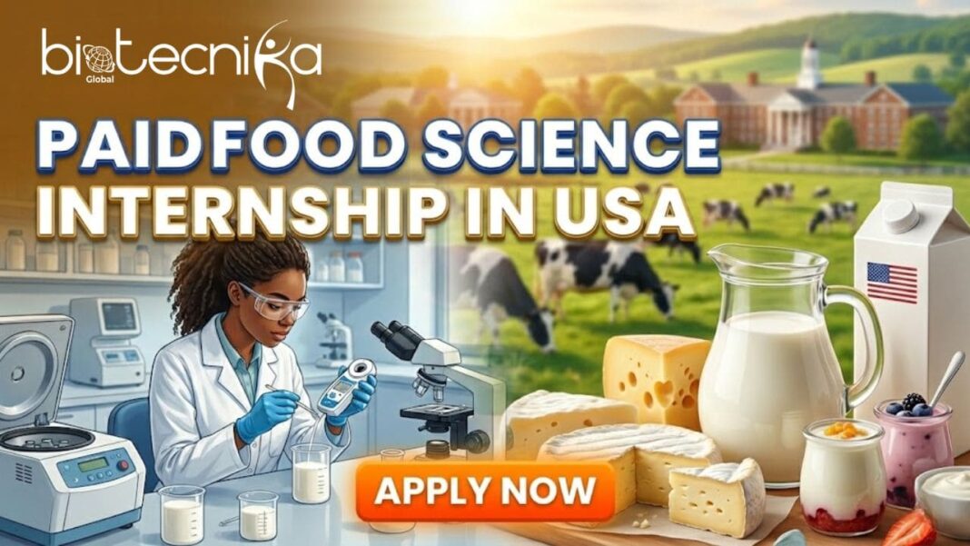 Paid Internship in the USA | Food Science Candidates Apply Now!