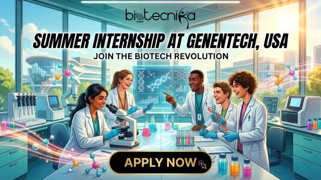 Summer Internship in USA | Biochemistry Candidates Apply at Genentech!