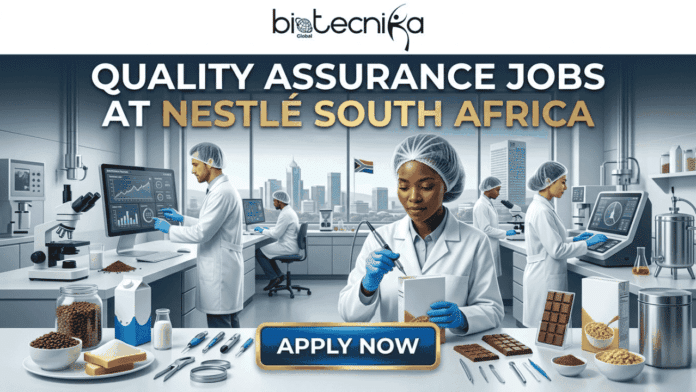Quality Assurance Jobs for Life Science Graduates at Nestlé South Africa Apply Today!! A detailed promotional banner image for