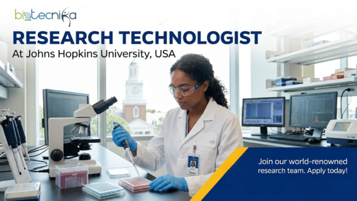 Research Technologist Job at Johns Hopkins University. Biology Research Opportunity in the USA. Bachelor's Candidates, Apply Now.