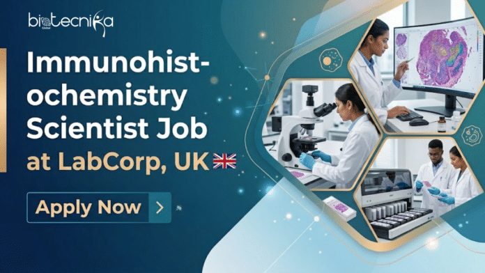 Scientist Job at Labcorp. Biotechnology Candidates, Apply Now for Immunohistochemistry Scientist Role in the United Kingdom.