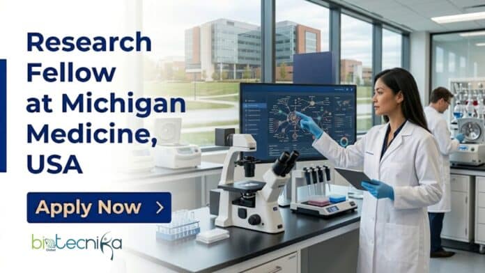 Research Fellow at Michigan Medicine - University of Michigan. Life Science Candidates, Apply Now. Opportunity in the USA.
