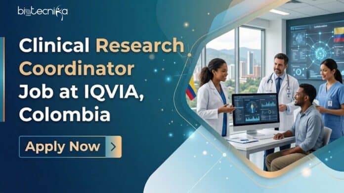 Clinical Research Job at IQVIA. Bachelor's in Life Sciences Candidates, Apply Now. Job Opportunity in Colombia.