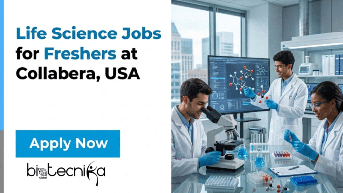 Life Science Jobs for Freshers at Collabera, USA. Biomedical Sciences & Life Sciences Candidates, Earn Upto $28.00/hr, Apply Now