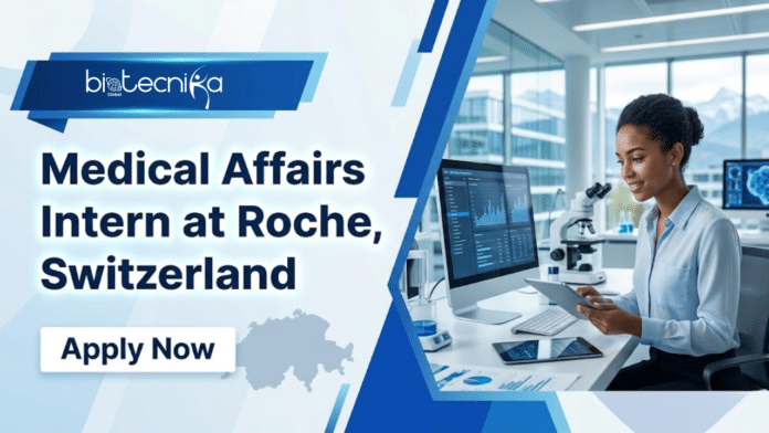 Medical Affairs Intern at Roche. Life Sciences Candidates, Apply Now. Life Sciences Internship Opportunity in Switzerland.
