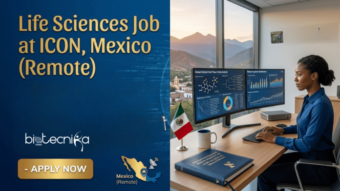 Life Sciences Job at ICON, Mexico. Apply Now For This Remote Job Opportunity. Study Start-Up Associate Job Role.