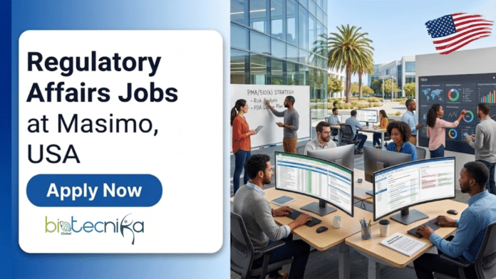 Regulatory Affairs Job at Masimo. Life Sciences Candidates, Apply Now & Earn Upto $95,000/yr. Regulatory Job Opportunity in the USA.