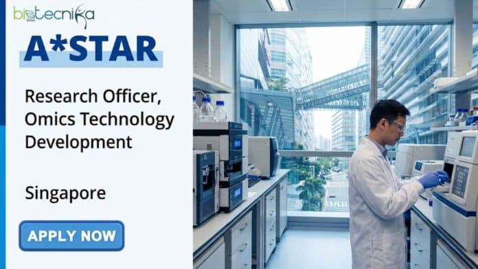 Research officer job at A*STAR Singapore for candidates with molecular biology, genetics, and biochemistry backgrounds. Apply for omics technology development careers.
