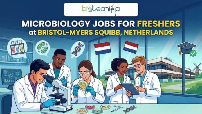 Microbiology Jobs for Freshers at Bristol-Myers Squibb. Apply Now For QC Microbiology Associate Role. Job Opportunity in the Netherlands.