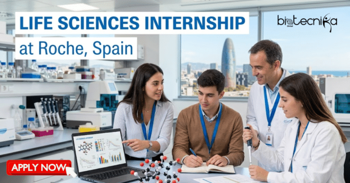 Life Sciences Internship at Roche, Spain. Apply Now & Launch your Career with the Deja tu Huella - Healthcare Solutions Internship.