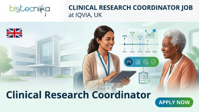 Clinical Research Coordinator Job at IQVIA. Life Sciences Candidates, Apply Now. Clinical Research Job Opportunity in the UK.