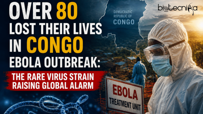 Over 80 Lost Their Lives in the Congo Ebola Outbreak as a Rare Virus Strain Sparks Global Fear. Here’s What Makes This Outbreak So Dangerous.