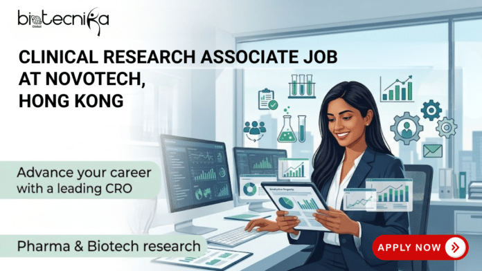 Clinical Research Associate Job at Novotech. Life Sciences Candidates, Apply Now. Job Opportunity in Hong Kong.