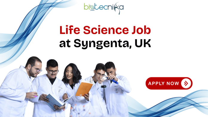 Life Science Job at Syngenta Apply Now For Regulatory Documentation Specialist Role. Job Opportunity in the United Kingdom.