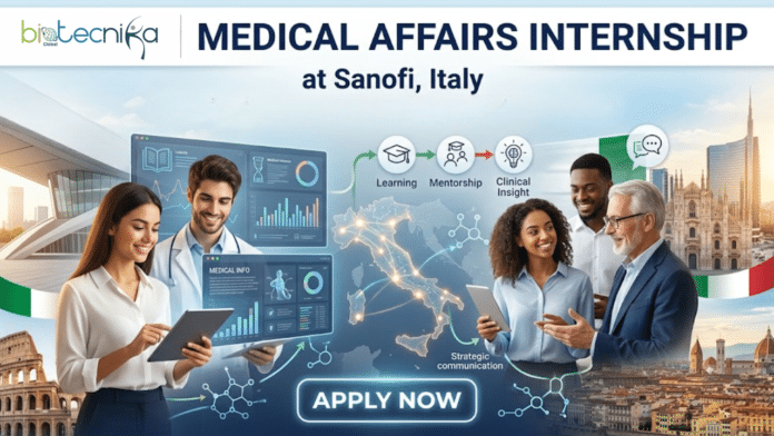 Medical Affairs Internship at Sanofi. Biology Candidates, Apply Now. Internship Opportunity in Milan, Italy.