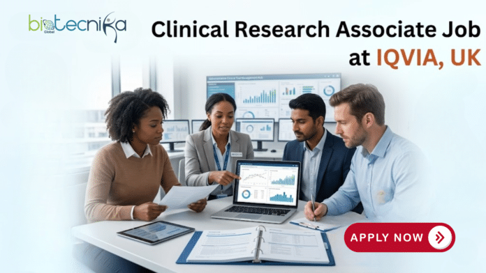 Clinical Research Associate Job at IQVIA. Life Sciences Candidates, Apply Now. Job Opportunity in the United Kingdom.